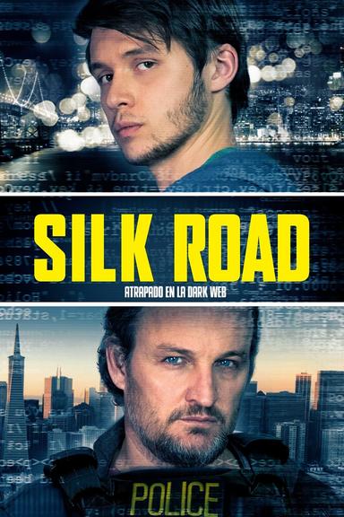 Silk Road: Atrapado en la Dark Web