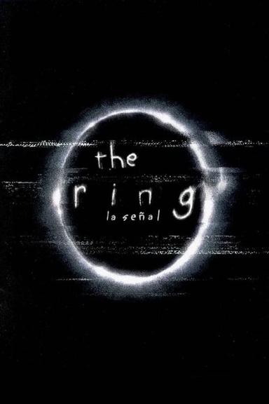 The Ring (La señal)