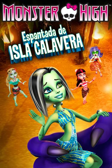 Monster High: Espantada de Isla Calavera