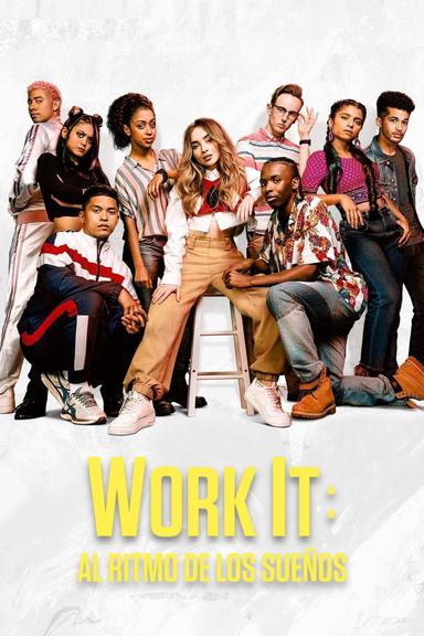 Work It: Al ritmo de los sueños