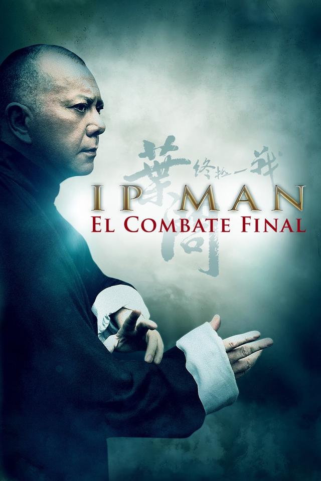 Ip Man: La lucha final