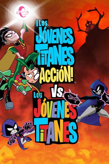 Teen Titans Go! vs. Teen Titans