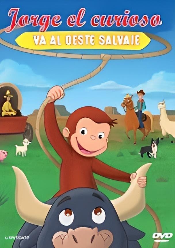 Curious George: Go West, Go Wild