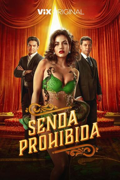 Senda prohibida 2x7