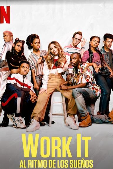 Work It: Al ritmo de los sueños