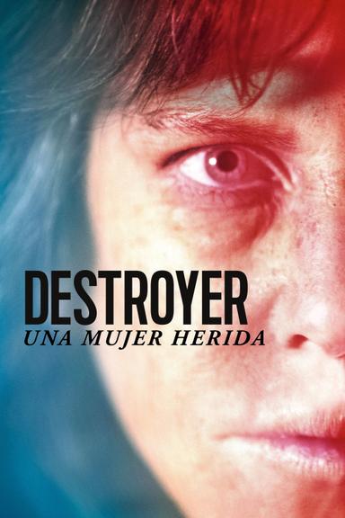 Destroyer. Una mujer herida