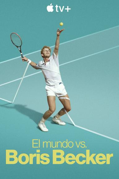 El mundo contra Boris Becker