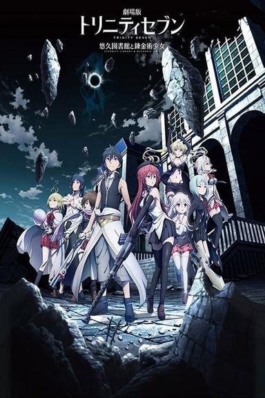 Trinity Seven Movie: Eternity Library to Alchemic Girl 1