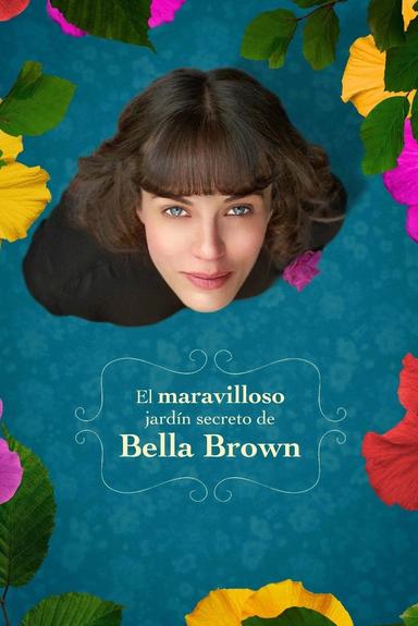 El maravilloso jardín secreto de Bella Brown