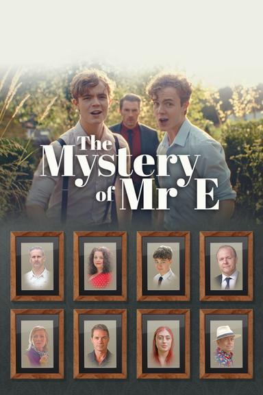 The Mystery of Mr. E