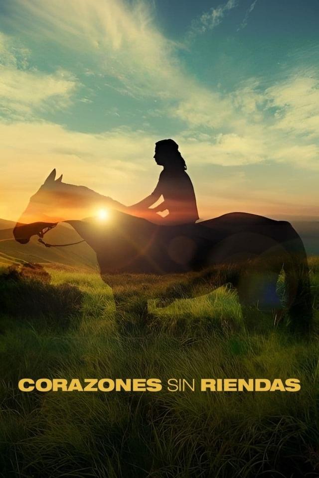 Corazones sin riendas