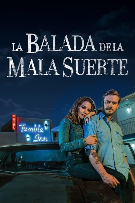 La balada de la mala suerte