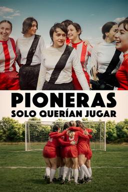 Pioneras: solo querían jugar